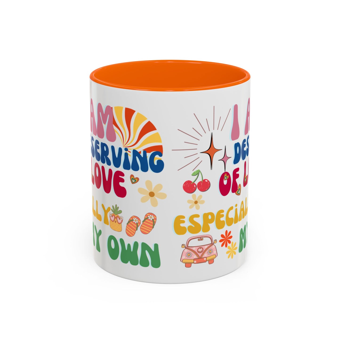 Inspirational Affirmation Mug - "I Am Deserving of Love, Especially My Own"