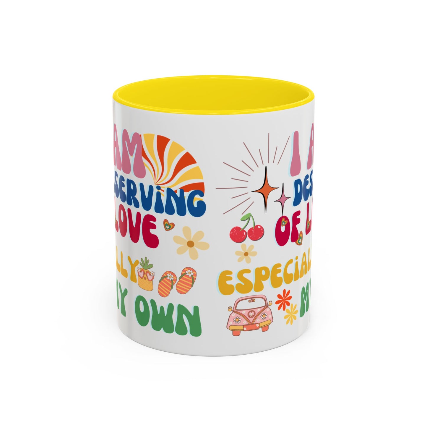 Inspirational Affirmation Mug - "I Am Deserving of Love, Especially My Own"