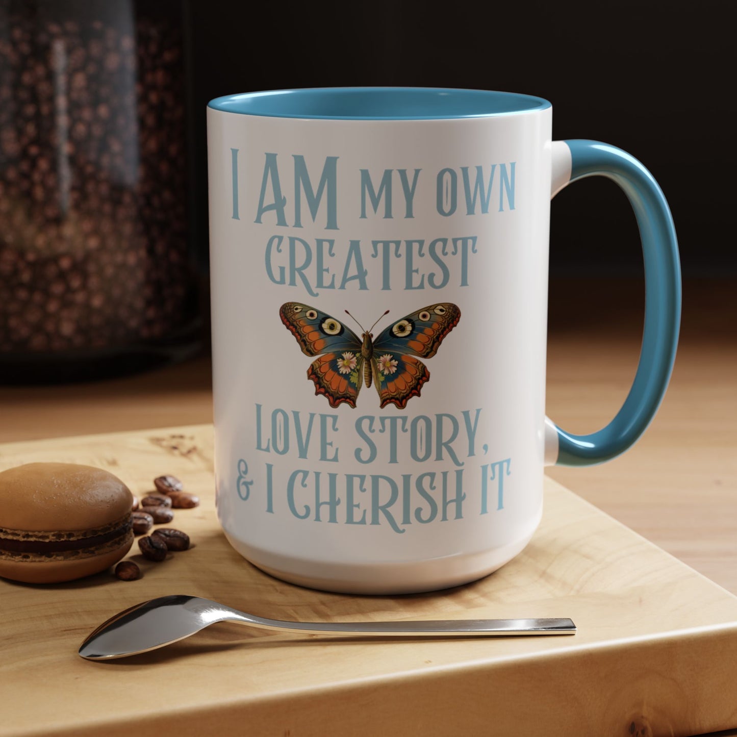 Inspirational Affirmation Mug - "I Am My Own Love Story & I Cherish It" Blue