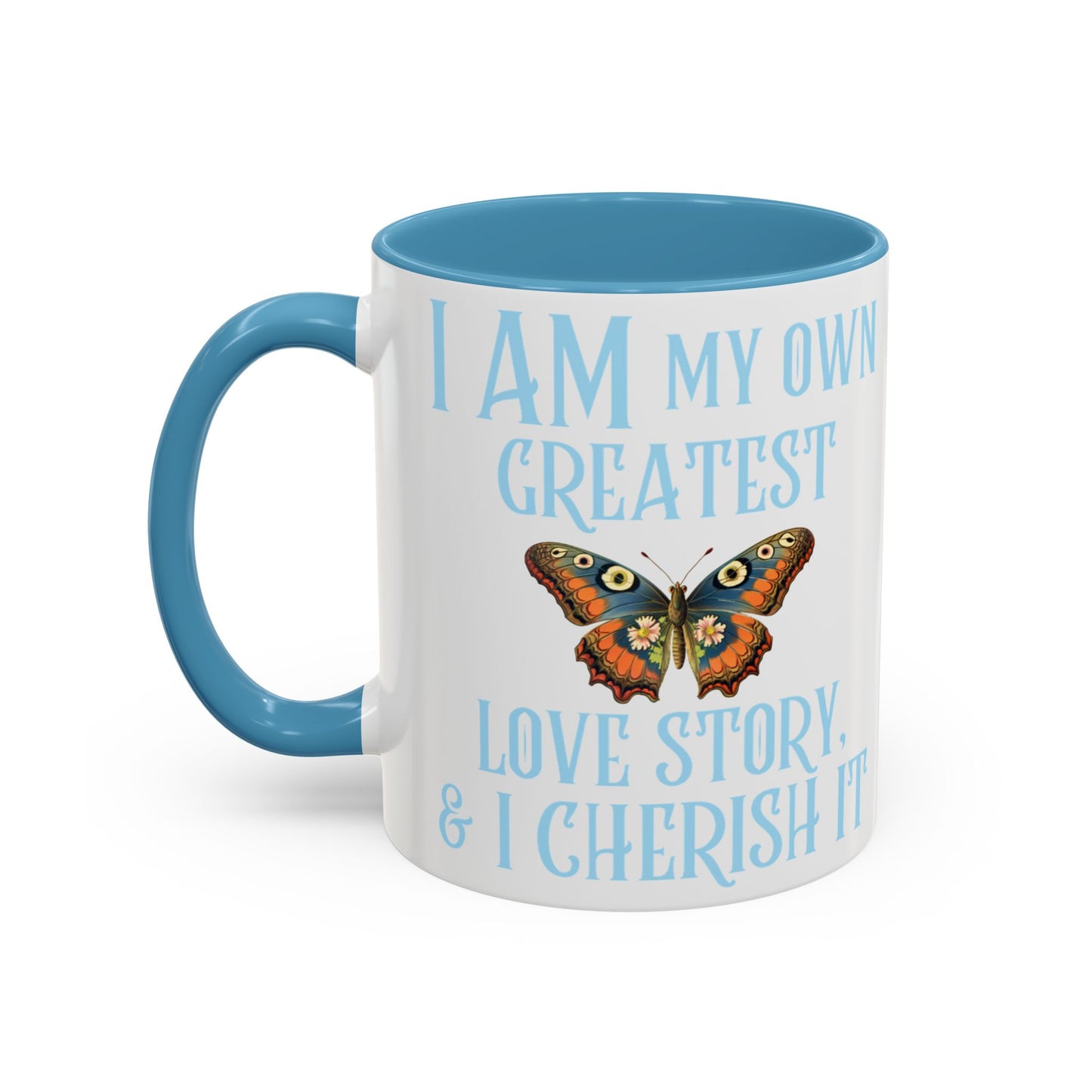 Inspirational Affirmation Mug - "I Am My Own Love Story & I Cherish It" Blue