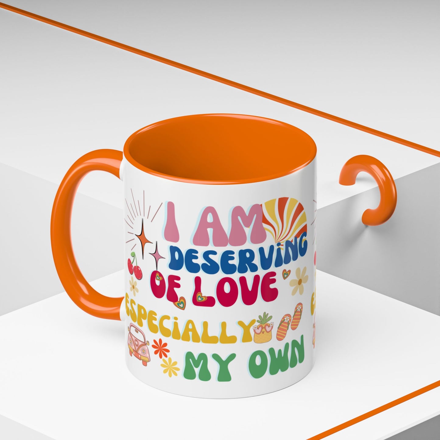 Inspirational Affirmation Mug - "I Am Deserving of Love, Especially My Own"