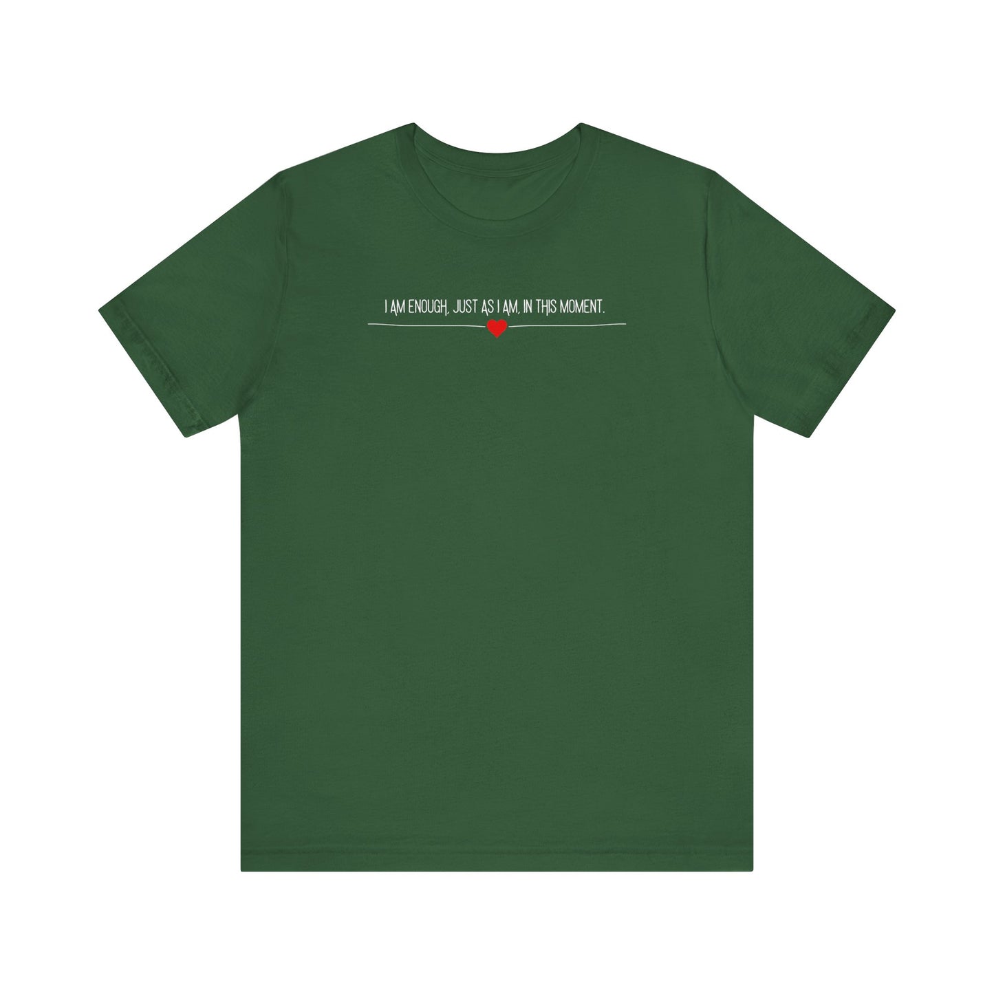 "I am Enough" Minimalist Design Affirmation T-Shirts