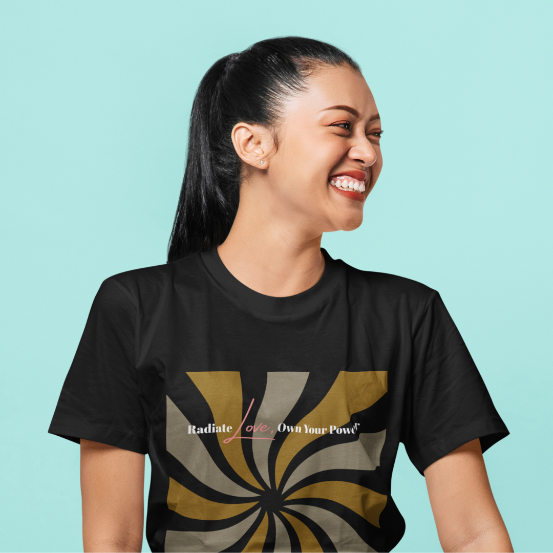 'Radiate Love, Own Your Power' T-Shirt