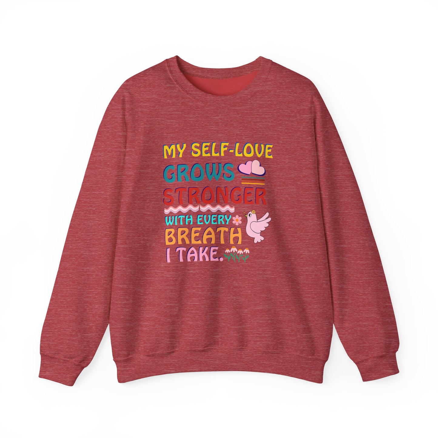 "My Self-Love Grows" Affirmation Sweatshirt