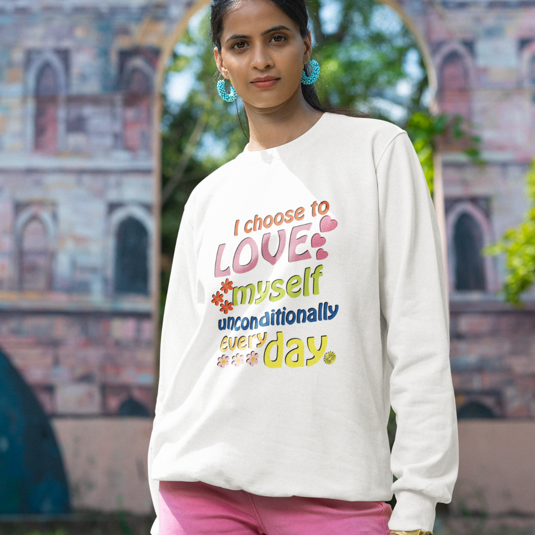 "I Choose to Love Myself" Affirmation Sweatshirt