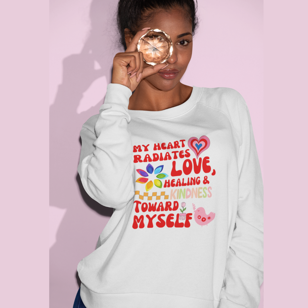"My Heart Radiates Love" Affirmation Sweatshirt