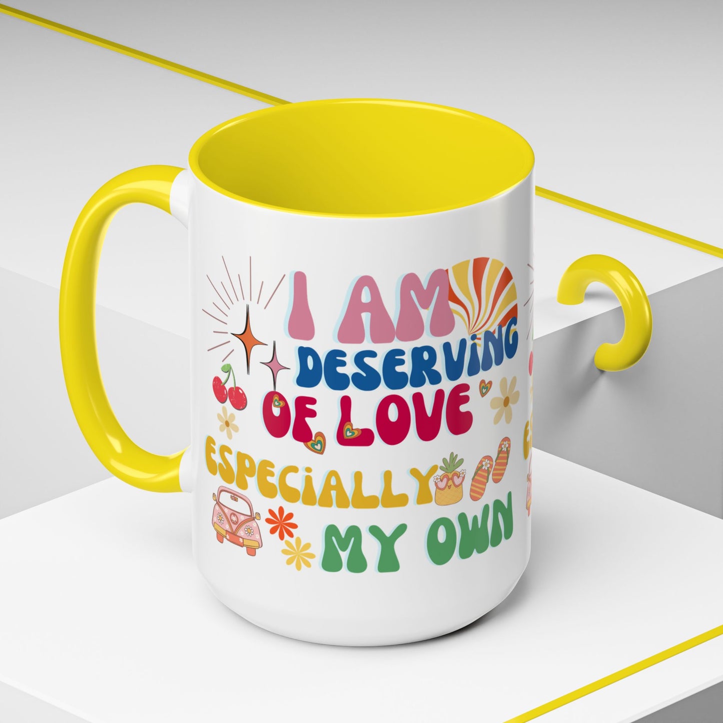 Inspirational Affirmation Mug - "I Am Deserving of Love, Especially My Own"