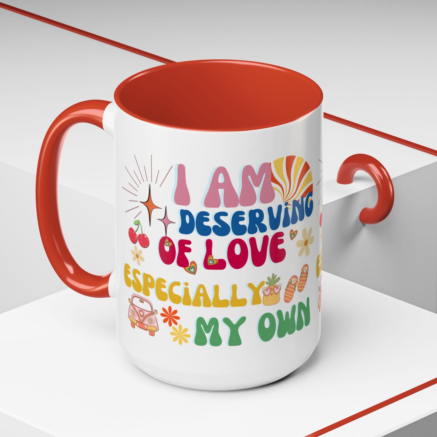 Inspirational Affirmation Mug - "I Am Deserving of Love, Especially My Own"