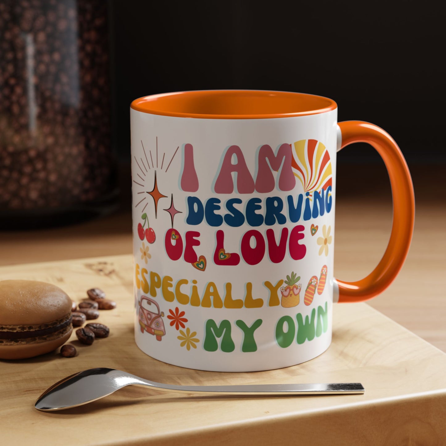 Inspirational Affirmation Mug - "I Am Deserving of Love, Especially My Own"