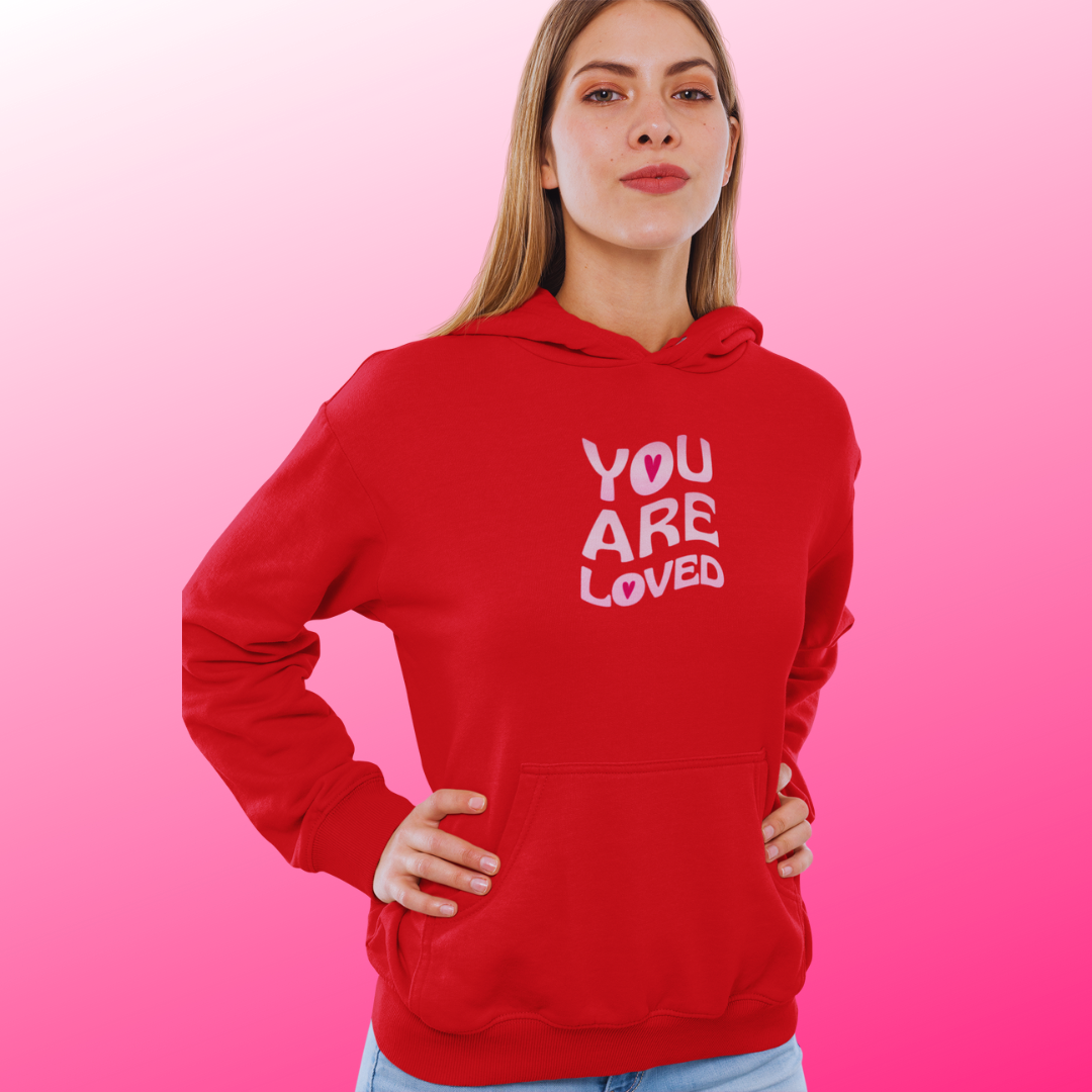 "You Are Loved" Affirmation Hoodie