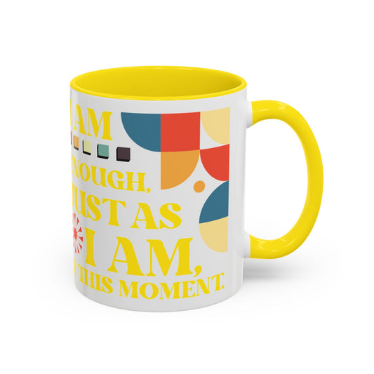 I Am Enough Just as I Am Mug in Yellow