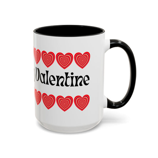 You Are My Valentine Mug
