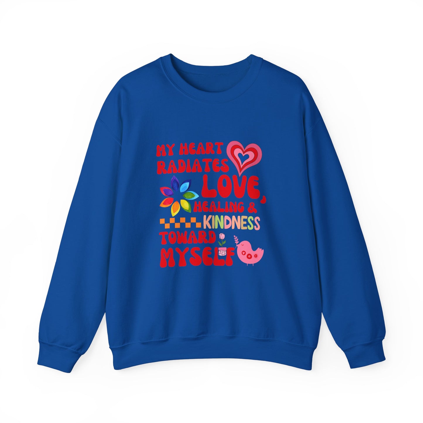 "My Heart Radiates Love, Healing & Kindness Toward Myself." Affirmation Sweatshirt