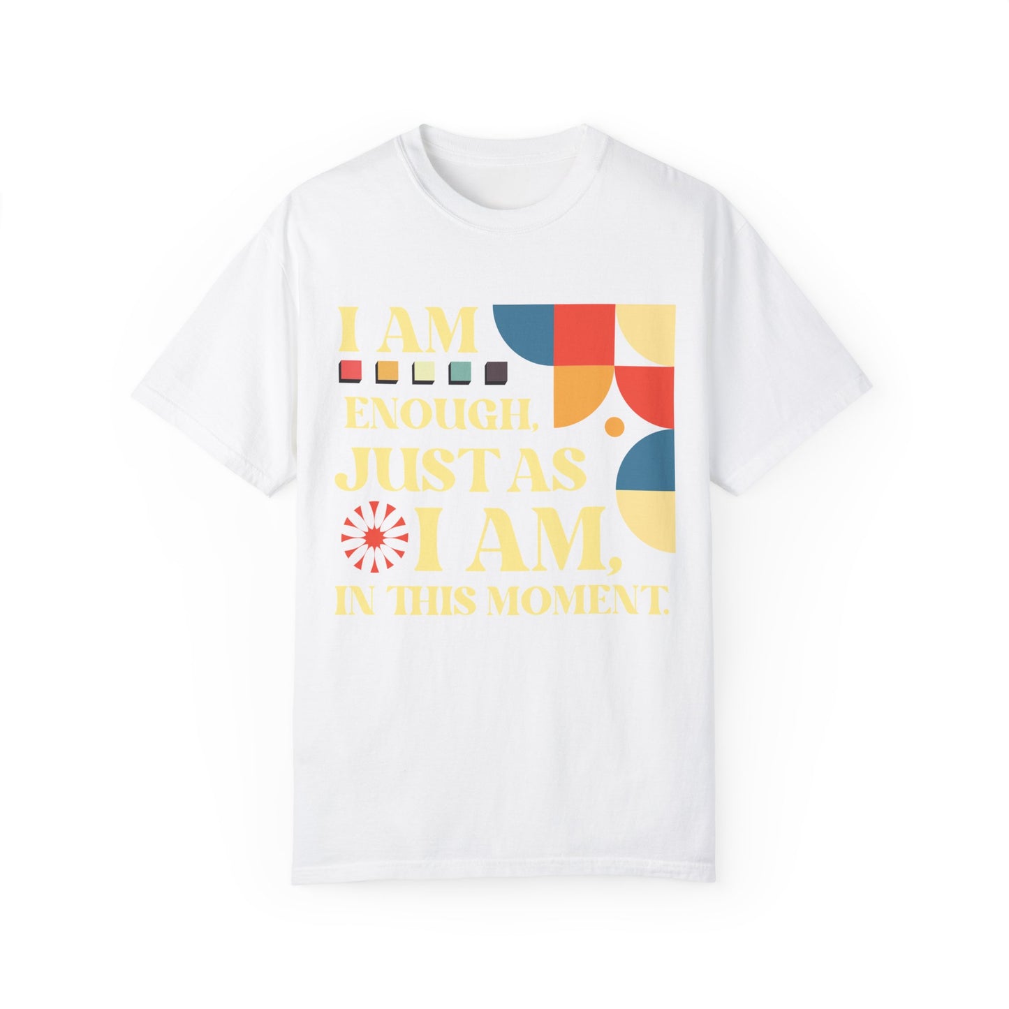 "I Am Enough" Affirmation T-Shirt