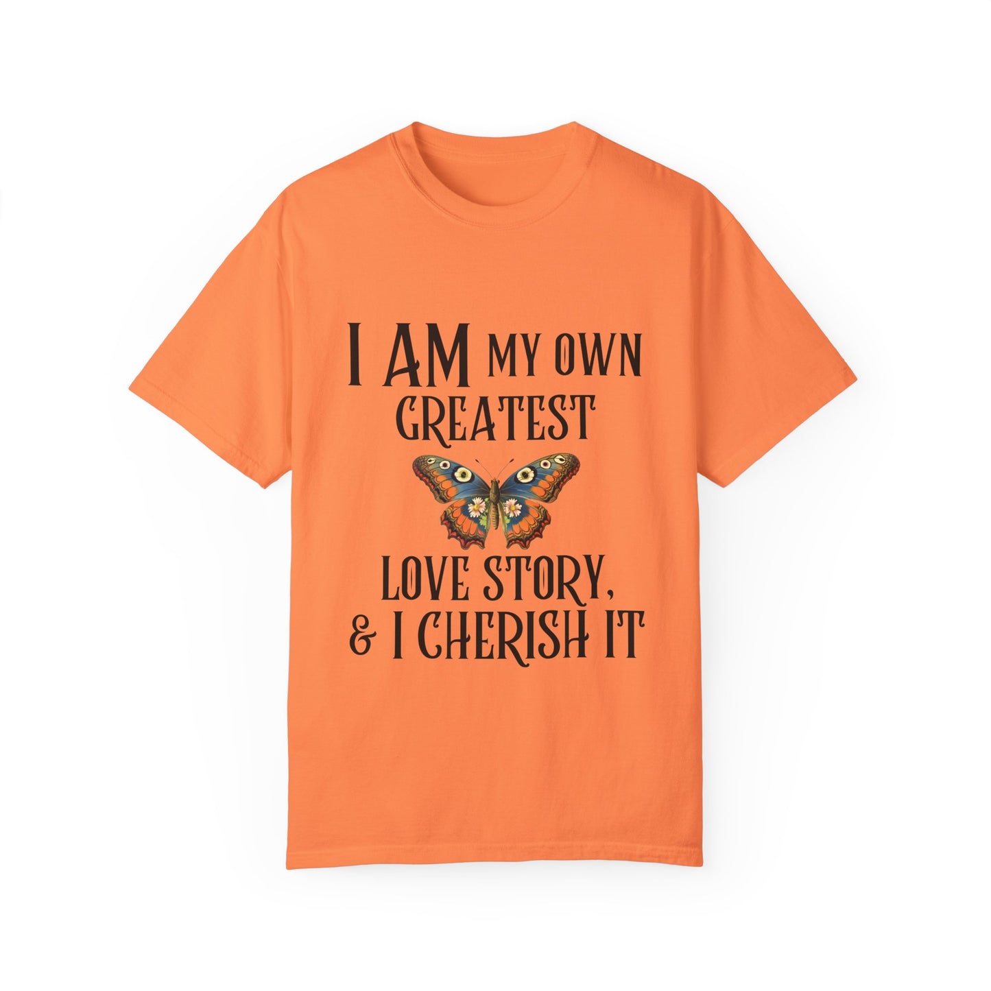 "I Am My Own Greatest Love Story" Affirmation T-Shirt