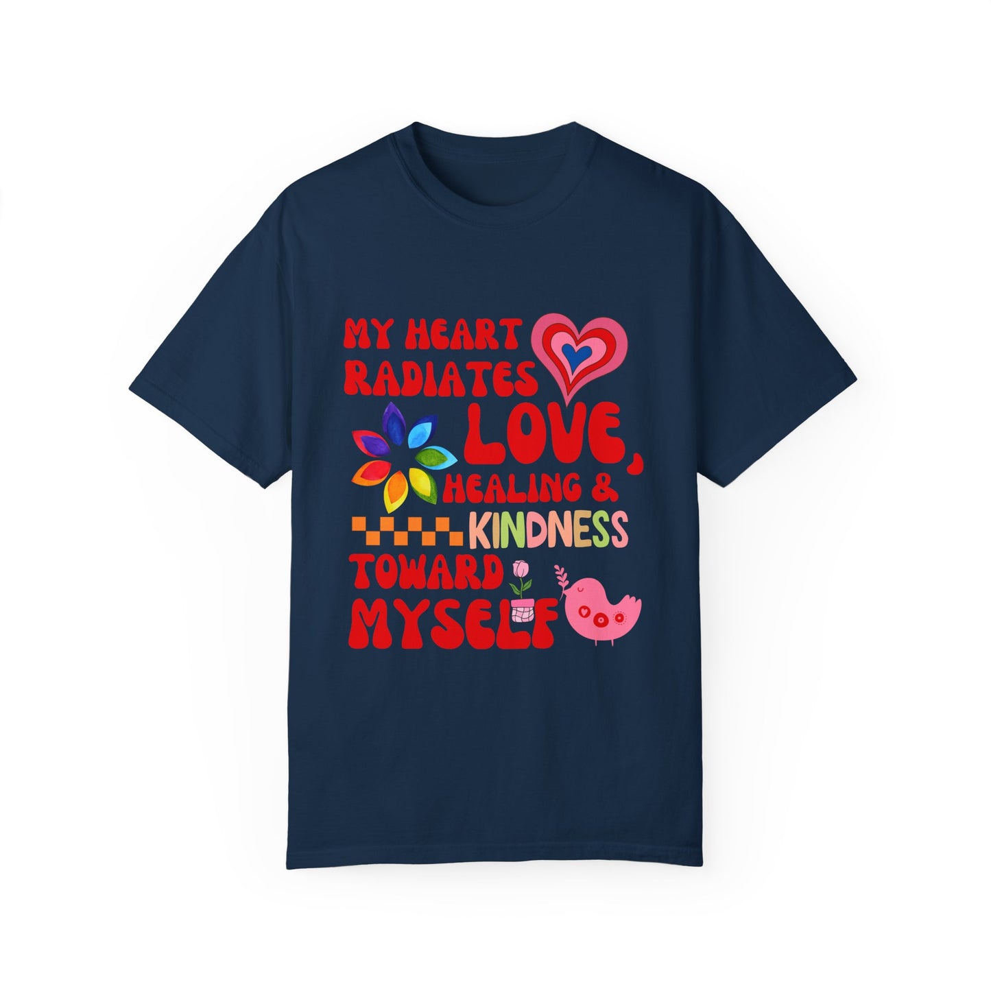 "My Heart Radiates Love" Affirmation T-Shirt T-shirt