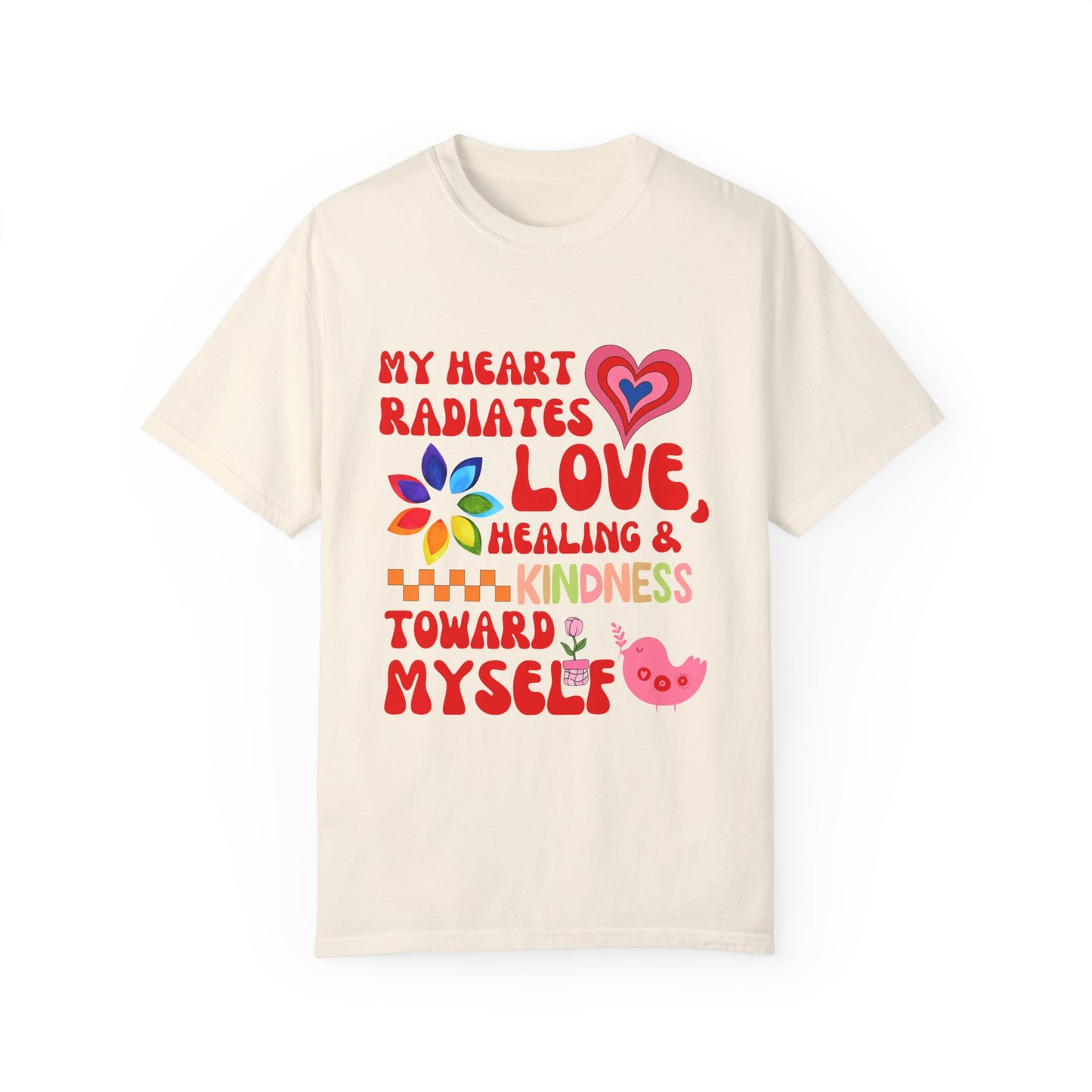 "My Heart Radiates Love" Affirmation T-Shirt T-shirt