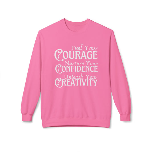 "Fuel Your Courage" Sweatshirt