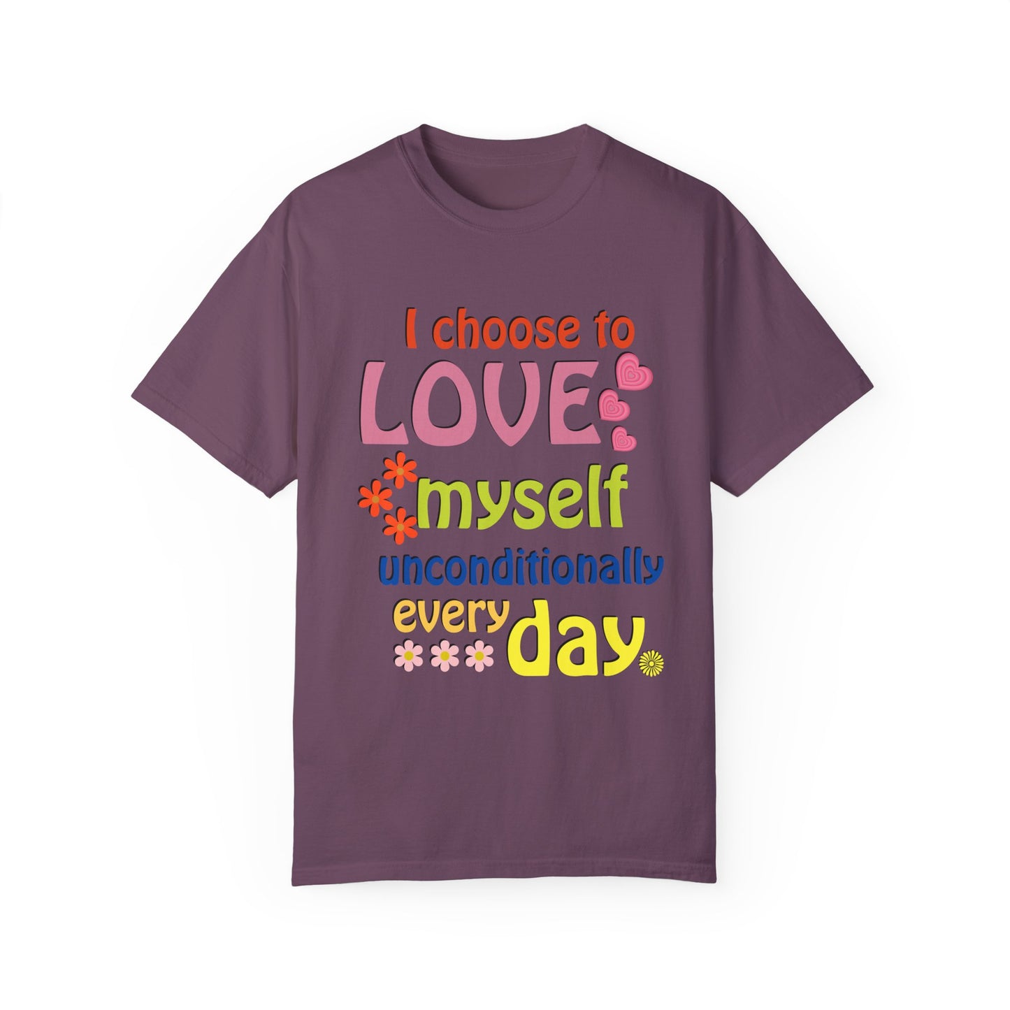 "I Choose to Love Myself" Affirmation T-Shirt