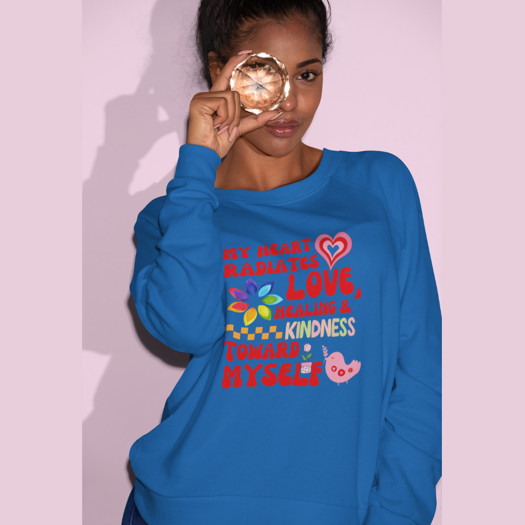 "My Heart Radiates Love" Affirmation Sweatshirt