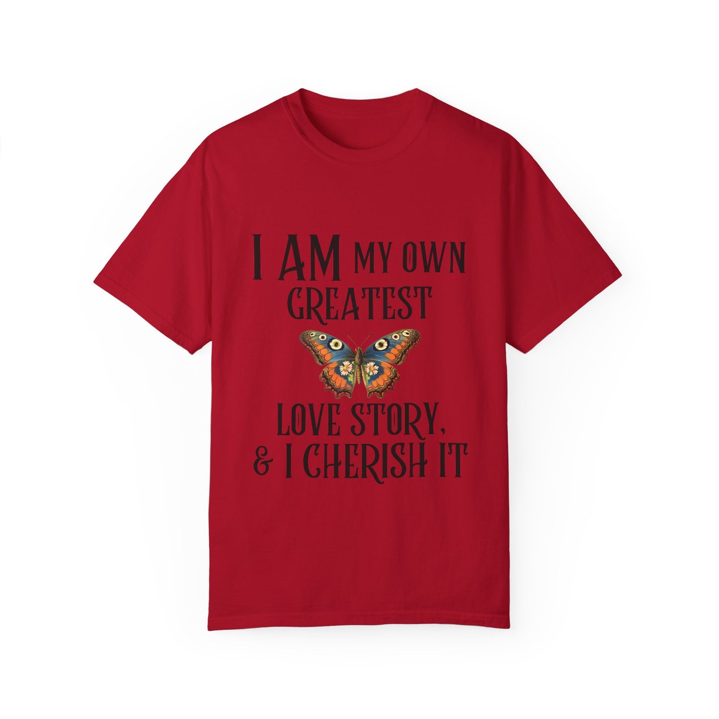 "I Am My Own Greatest Love Story" Affirmation T-Shirt