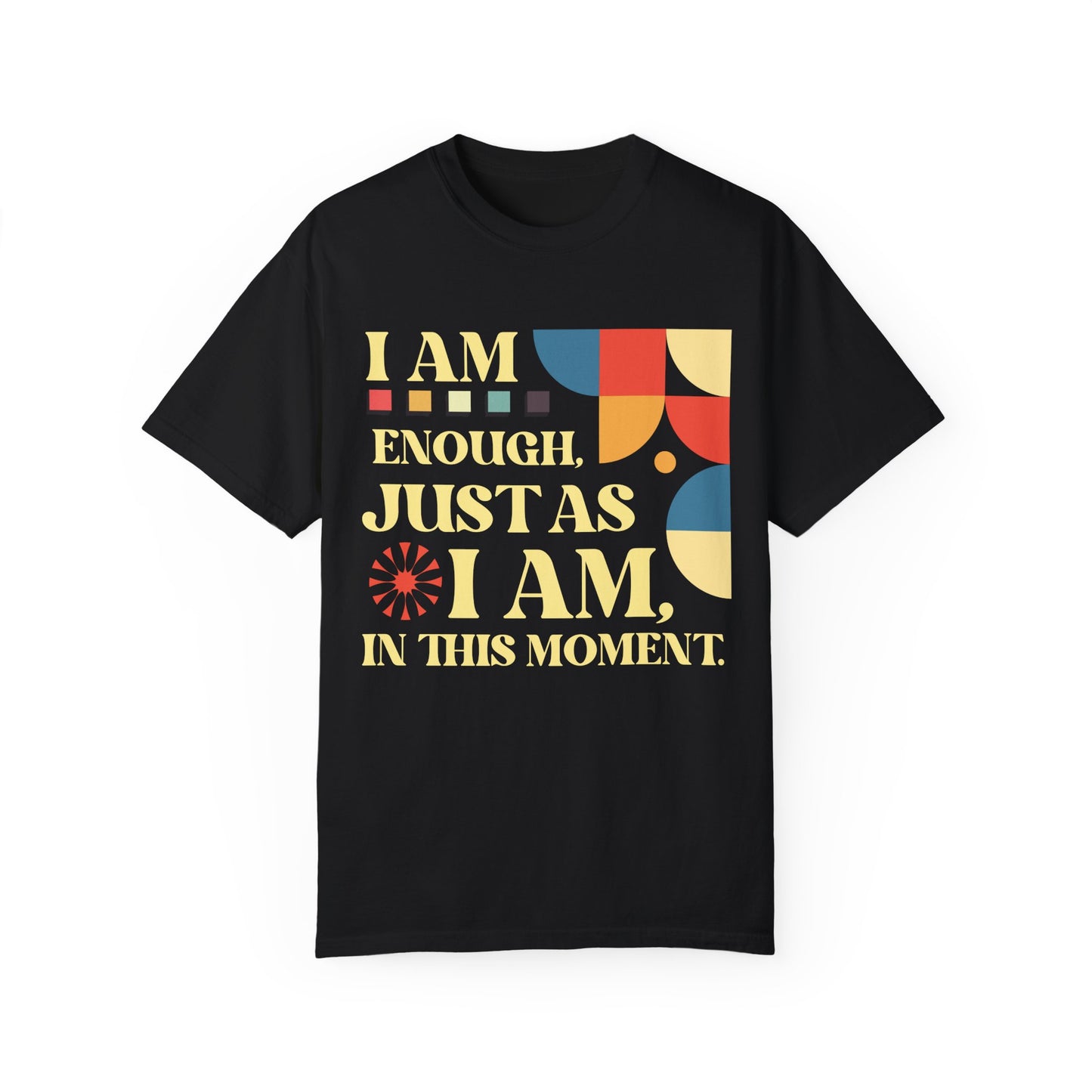 "I Am Enough" Affirmation T-Shirt