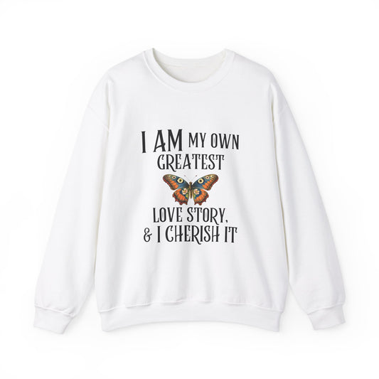 "I am My Own Greatest Love" Affirmation Sweatshirt