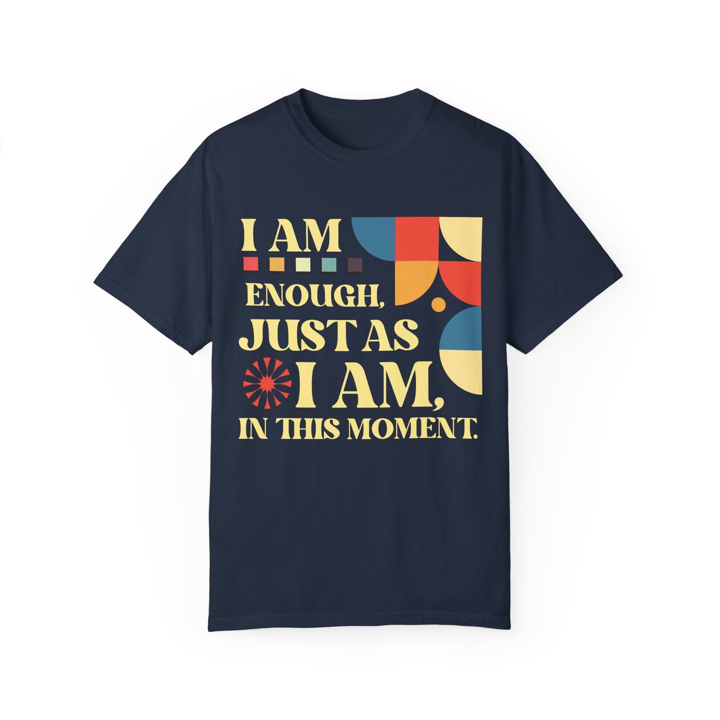 "I Am Enough" Affirmation T-Shirt